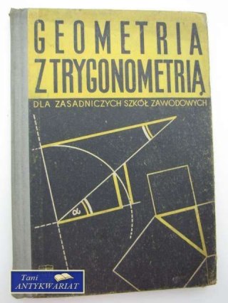 GEOMETRIA Z TRYGONOMETRIĄ DLA ZASADNICZYCH SZKÓŁ ZAWODO