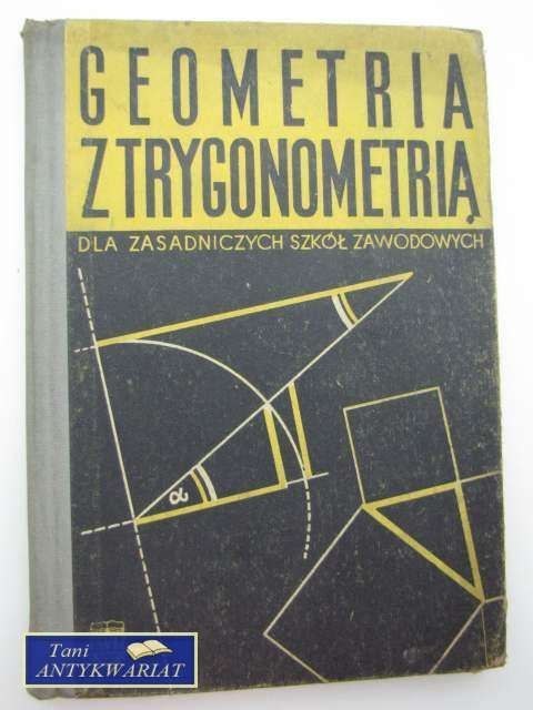 GEOMETRIA Z TRYGONOMETRIĄ DLA ZASADNICZYCH SZKÓŁ ZAWODO