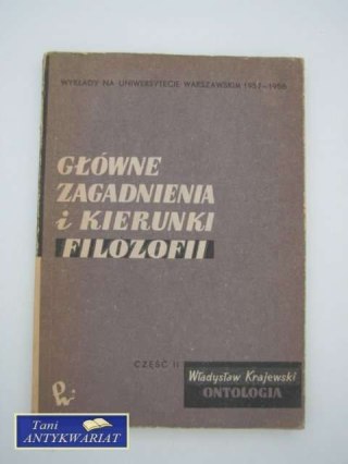 GŁÓWNE ZAGADNIENIA I KIERUNKI FILOZOFII CZ. 2