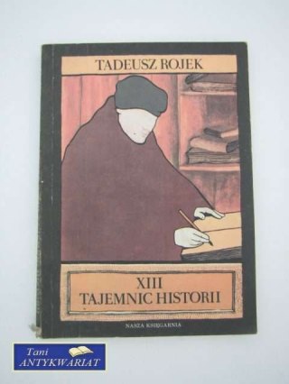 XIII TAJEMNIC HISTORII