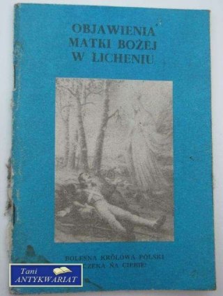 OBJAWIENIA MATKI MOŻEJ W LICHENIU