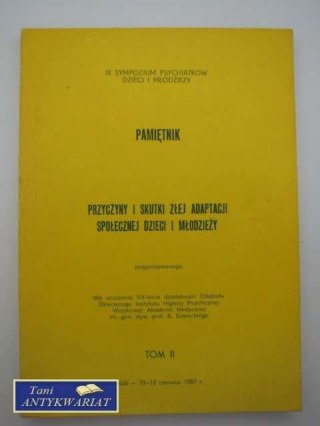 PAMIĘTNIK PRZYCZYNY I SKUTKI ZŁEJ... tom II