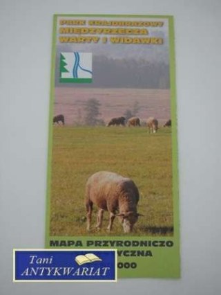 PARKA KRAJOBRAZOWY MIĘDZYRZECZA WARTY I WIDAWKI