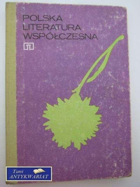 POLSKA LITERATURA WSPÓŁCZESNA