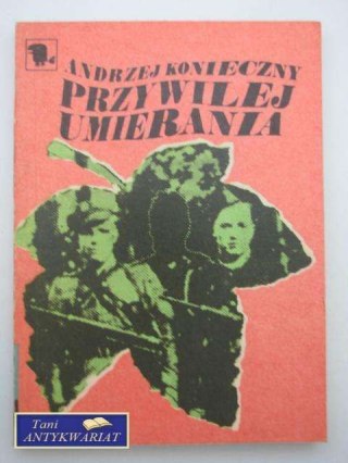 PRZYWILEJE UMIERANIA