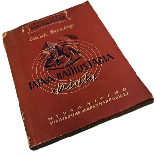 TAJNA RADIOSTACJA DZIAŁA wyd. z 1952 roku
