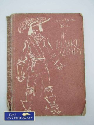 W BLASKU SZPADY