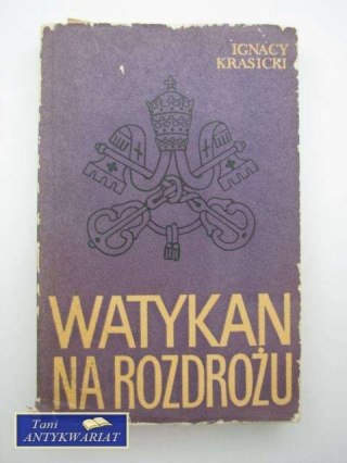 WATYKAN NA ROZDROŻU