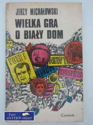 WIELKA GRA O BIAŁY DOM