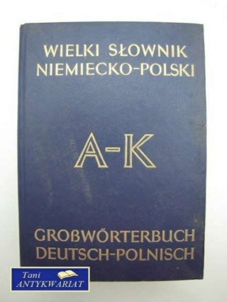 WIELKI SŁOWNIK NIEMIECKO-POLSKI I POLSKO-NIEMIECKI