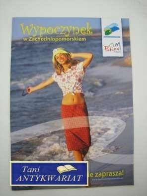 WYPOCZYNEK W ZACHODNIOPOMORSKIM