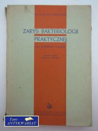 ZARYS BAKTERIOLOGII PRAKTYCZNEJ