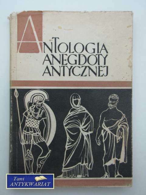 ANTOLOGIA ANEGDOTY ANTYCZNEJ