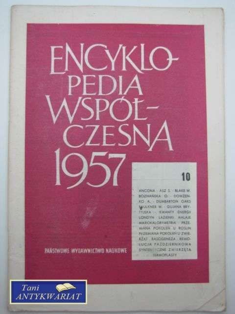ENCYKLOPEDIA WSPÓŁCZESNA 1957 10