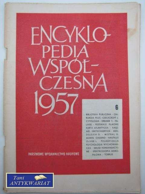 ENCYKLOPEDIA WSPÓŁCZESNA 1957 6