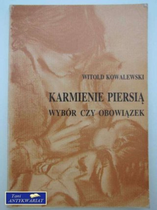 KARMIENIE PIERSIĄ WYBÓR CZY OBOWIĄZEK