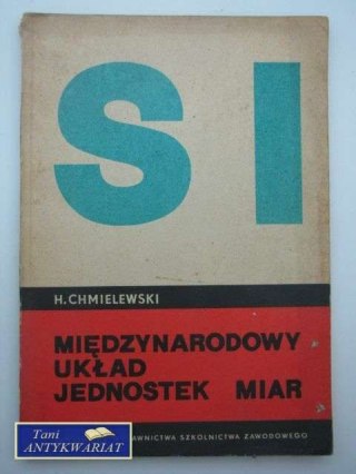 MIĘDZYNARODOWY UKŁAD JEDNOSTEK I MIAR