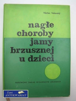 NAGŁE CHOROBY JAMY BRZUSZNEJ U DZIECI