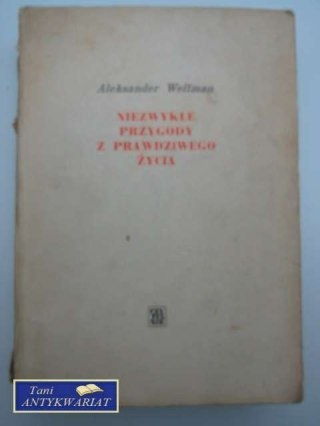NIEZWYKŁE PRZYGODY Z PRAWDZIWEGO ŻYCIA