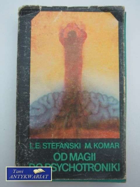 OD MAGII DO PSYCHOTRONIKI