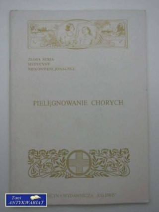PIELĘGNOWANIE CHORYCH