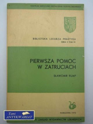 PIERWSZA POMOC W ZATRUCIACH