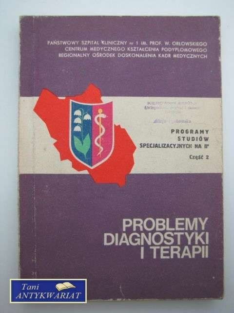 PROBLEMY DIAGNOSTYKI I TERAPII