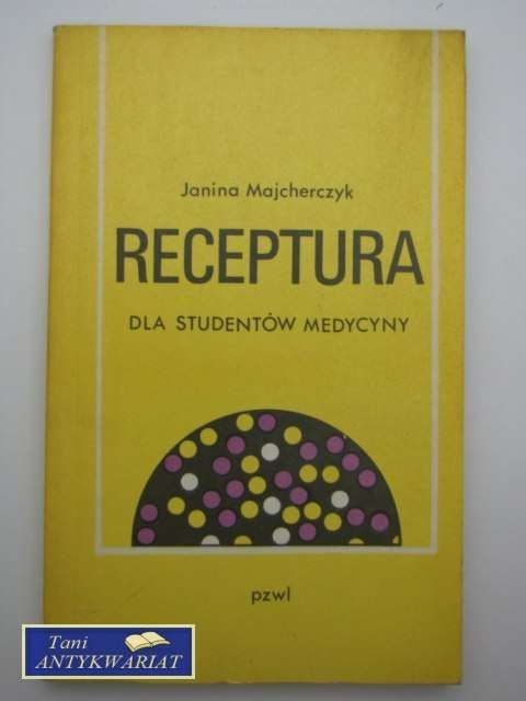 RECEPTURA DLA STUDENTÓW MEDYCYNY