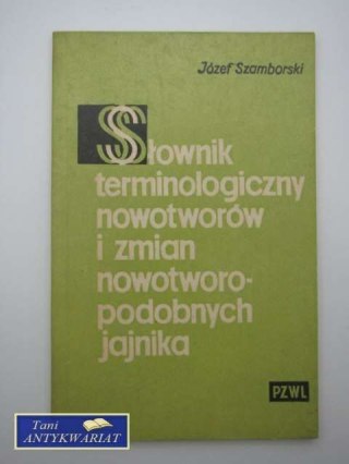 SŁOWNIK TERMINOLOGICZNY NOWOTWORÓW I ZMIAN NOWOTWOROPOD