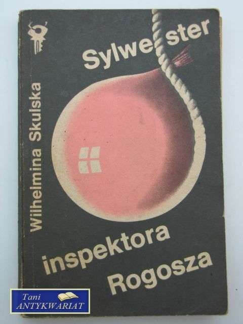 SYLWESTER INSPEKTORA ROGOSZA