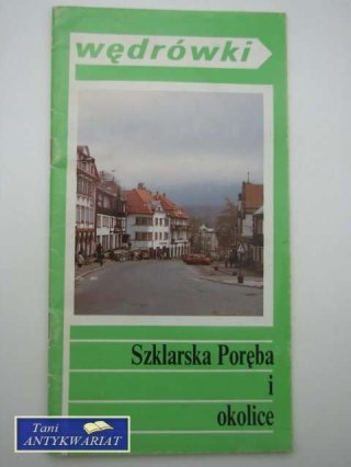 SZKLARSKA PORĘBA I OKOLICE