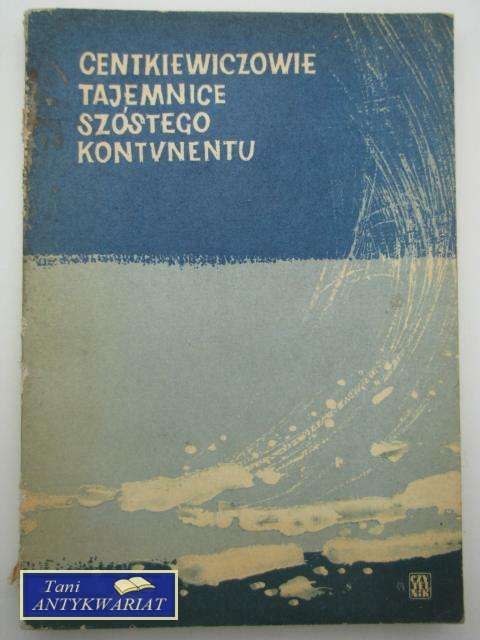 TAJEMNICE SZÓSTEGO KONTYNENTU