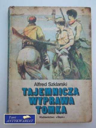 TAJEMNICZA WYPRAWA TOMKA