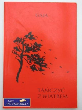 TAŃCZYĆ Z WIATREM