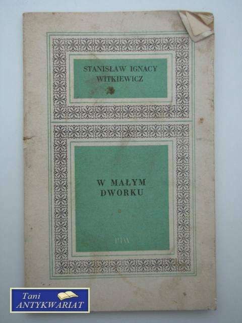 W MAŁYM DWORKU W MAŁYM DWORKU