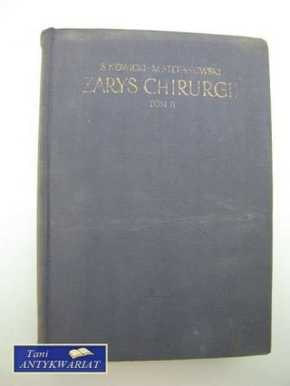 ZARYS CHIRURGII TOM II