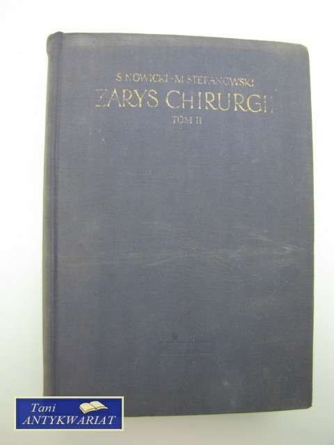 ZARYS CHIRURGII TOM II