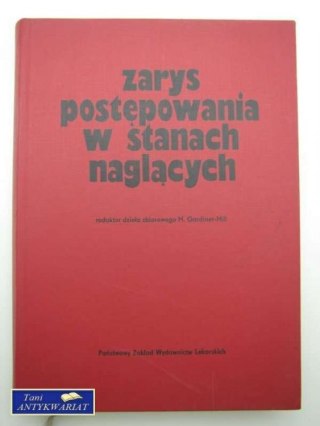 ZARYS POSTĘPOWANIA W STANACH NAGLĄCYCH