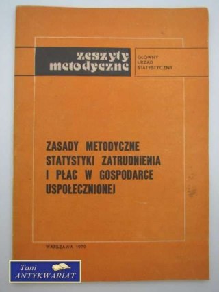 ZASADY METODYCZNE STATYSTYKI ZATRUDNIENIA I PŁAC W GOSP