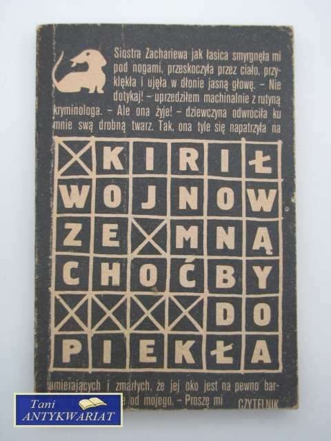 ZE MNĄ CHOĆBY DO PIEKŁA