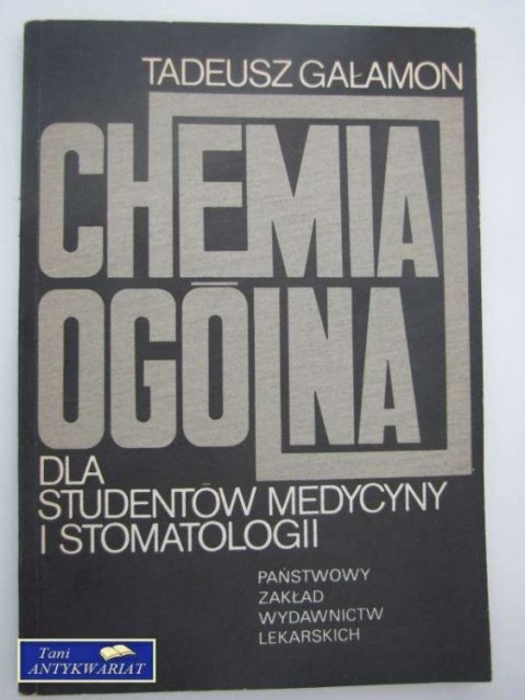 CHEMIA OGÓLNA DLA STUDENTÓW MEDYCYNY I STOMATOLOGII