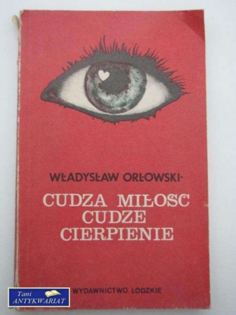 CUDZA MIŁOŚĆ CUDZE CIERPIENIE