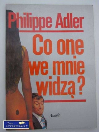 Co one we mnie widzą?