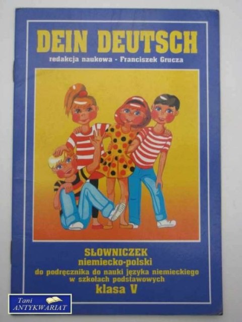DEIN DEUTSCH SŁOWNICZEK NIEMIECKO-POLSKI KLASA V