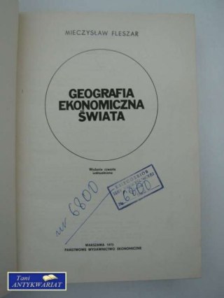 GEOGRAFIA EKONOMICZNA ŚWIATA
