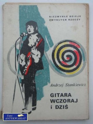 GITARA WCZORAJ I DZIŚ