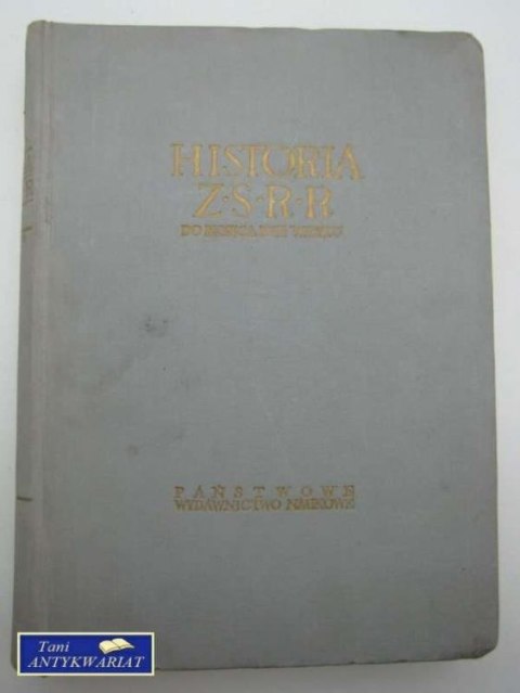 HISTORIA ZSRR DO KOŃCA XVIII WIEKU