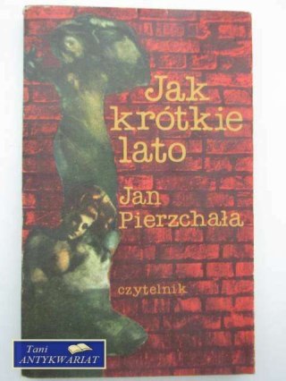 JAK KRÓTKIE LATO