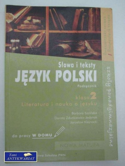 JĘZYK POLSKI SŁOWA I TEKSTY KLASA2