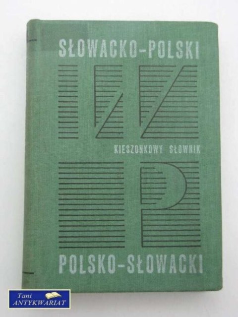 KIESZONKOWY SŁOWNIK POLSKO- SŁOWACKI; SŁOWACKO- POLSKI